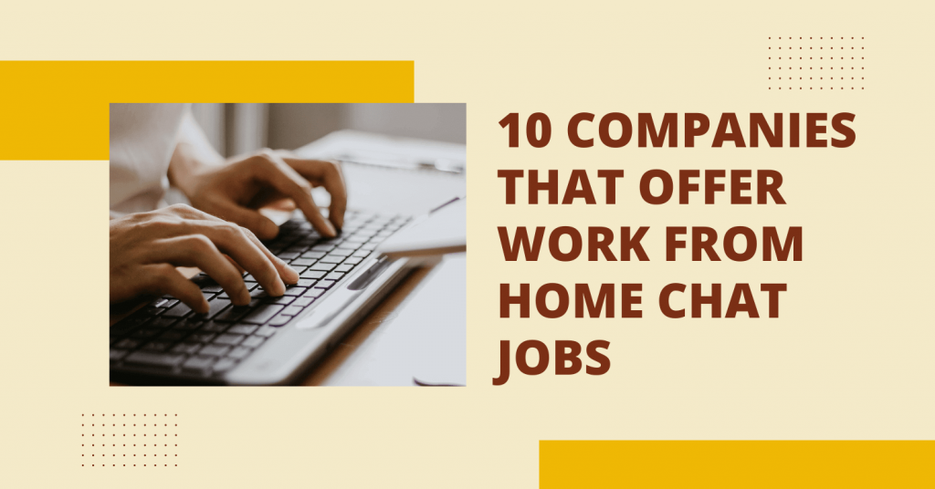 Companies that Offer Remote Chat Jobs