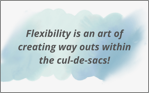 Flexibility quote